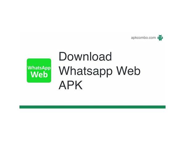 WhatsWeb for Android - Download the APK from Habererciyes